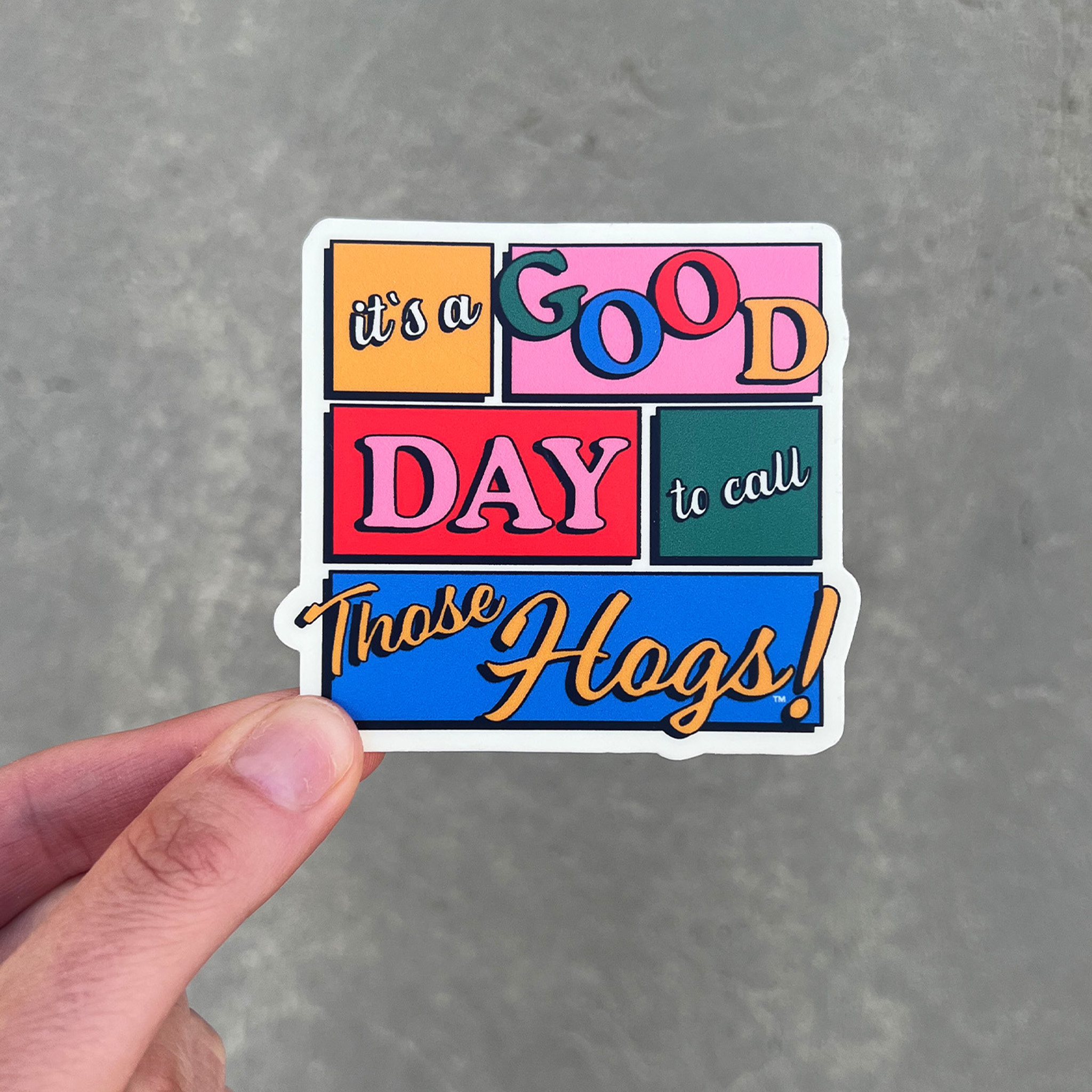 Call Those Hogs Sticker